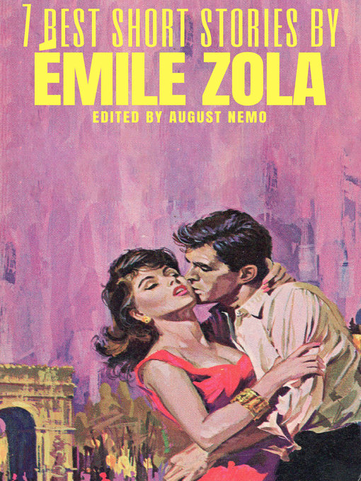 Title details for 7 best short stories by Émile Zola by Émile Zola - Available